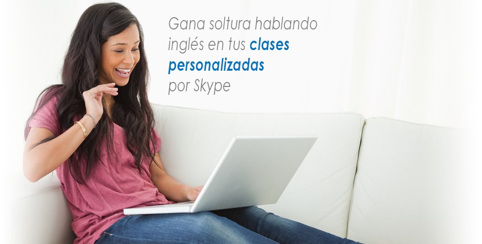 Gana soltura hablando inglés por Skype en la mejor academia de inglés online