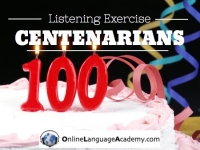 English listening exercise on Centenarians