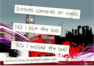 YES: I missed the bus!