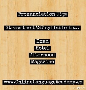 Stress the LAST syllable in...